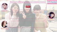 WataMono 2017.03.24: Love’s Graduation Ceremony (English Sub)