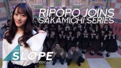 Former NMB48 Member Miaki Riho joins Sakamichi Series – The SLOPE Podcast Episode 37
