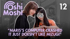 “It’s All A Mess” Oshi Moshi Idol Podcast Episode 12