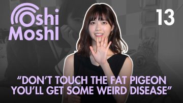 “Nishino-less” Oshi Moshi Idol Podcast Episode 13