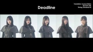 Keyakizaka46 – Deadline (English Sub)