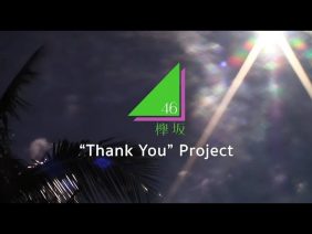 Thank You Keyakizaka46 Worldwide Fanproject